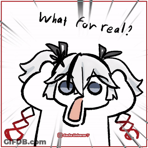 A Drawing Of A Girl With Pigtails And The Words " What For Real " On The Bottom GIF