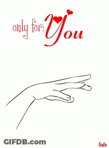 A Drawing Of A Hand Holding A Heart With The Words " Only For You " Below It GIF