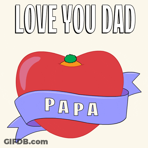A Drawing Of A Heart With The Words Love You Dad Papa GIF