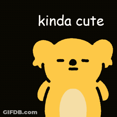A Drawing Of A Koala Bear With The Words Kinda Cute Behind It GIF