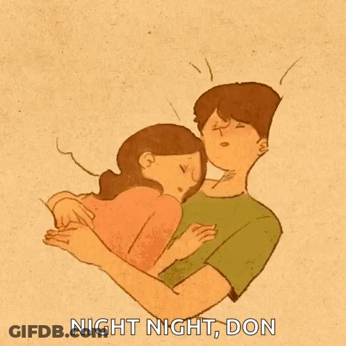 A Drawing Of A Man Hugging A Woman With The Words Night Night Don Below It GIF