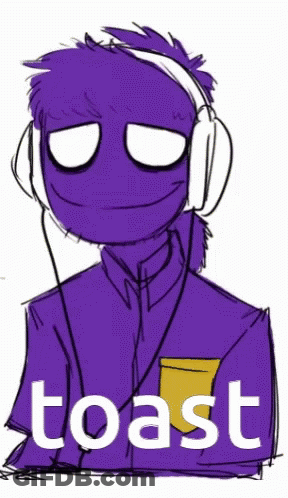 A Drawing Of A Man Wearing Headphones And The Word Toast GIF