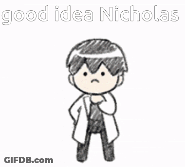A Drawing Of A Man With A Light Bulb Above His Head With The Words Good Idea Nicholas Above Him GIF