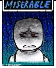 A Drawing Of A Man With A Sad Face And The Word Miserable On It GIF