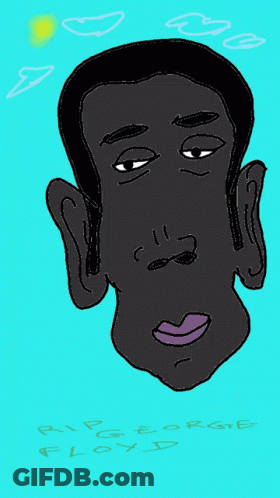 A Drawing Of A Man With The Words Rip George Floyd Written Below Him GIF