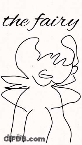 A Drawing Of A Person With The Words The Fairy It 'S In Its Coming GIF