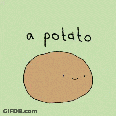 A Drawing Of A Potato With A Face And The Words A Potato Below It GIF