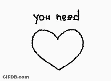 A Drawing Of A Red Heart With The Words " You Need Me " Written Below It GIF