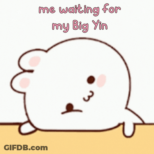 A Drawing Of A Seal With The Words Me Waiting For My Big Yin GIF