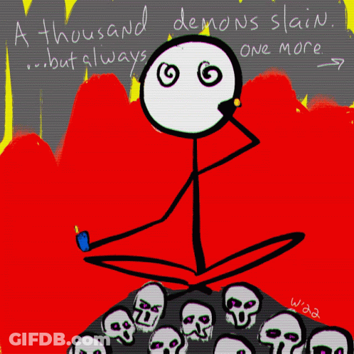 A Drawing Of A Stick Figure Sitting On A Pile Of Skulls With The Words A Thousand But Always One More Written Below GIF