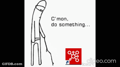 A Drawing Of A Stick Figure With The Words " C'mon Do Something " On It GIF