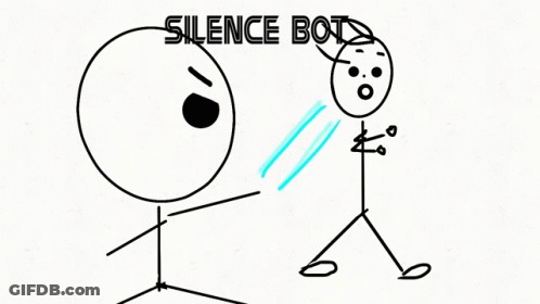 A Drawing Of A Stick Figure With The Words Silence Bot On The Bottom GIF