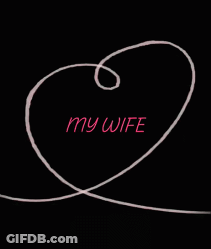 A Drawing Of A Swirl With The Words My Wife Written Inside Of It GIF