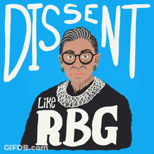 A Drawing Of A Woman With Glasses And The Words Dissent Like Rbg GIF