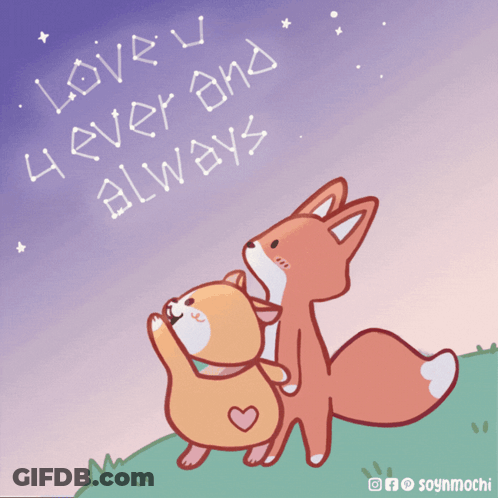 A Drawing Of Two Foxes With The Words Love U Ever And Always Written In The Sky GIF