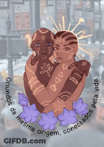 A Drawing Of Two People Hugging With The Words " Orudos Da Mesma Origem Conectados Pela Vida " GIF