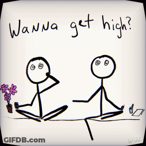 A Drawing Of Two Stick Figures Sitting Next To Each Other With The Words " Wanna Get High " Above Them GIF