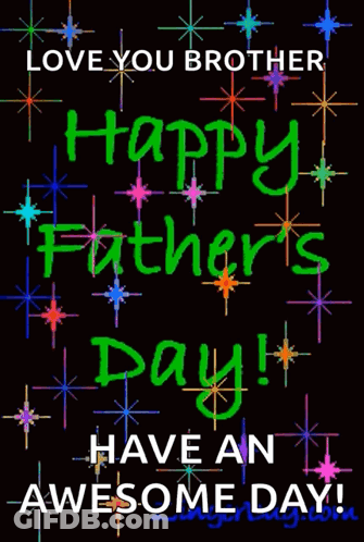 A Father 'S Day Card That Says Love You Brother GIF