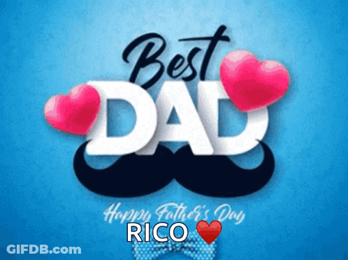 A Father 'S Day Card With A Mustache And Hearts And The Name Rico GIF