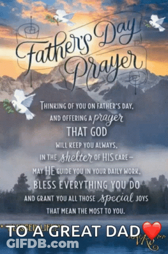 A Father 'S Day Card With A Prayer That God Will Keep You Always In The Shelter Of His Care GIF