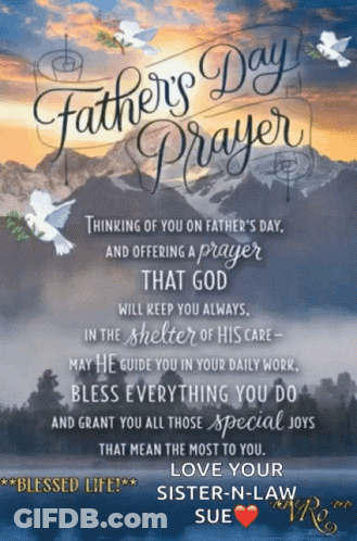A Father 'S Day Card With A Prayer That God Will Keep You Always In The Shelter Of His Care GIF