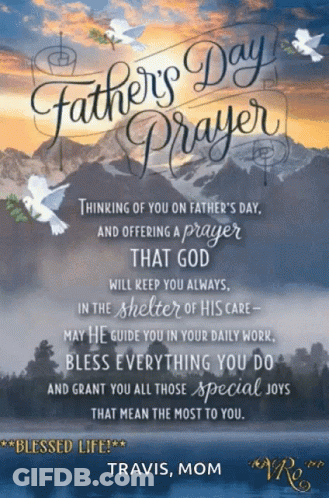 A Father 'S Day Greeting Card With A Prayer From Travis Mom GIF
