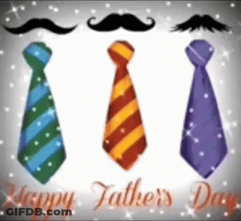 A Father 'S Day Greeting Card With Three Ties And Mustaches . GIF