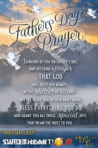 A Father 'S Day Prayer With A Picture Of Mountains And Doves GIF