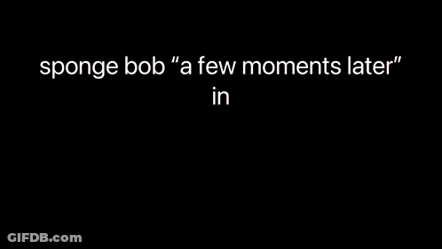 A Few Moments Later Written On A Cartoon Background GIF