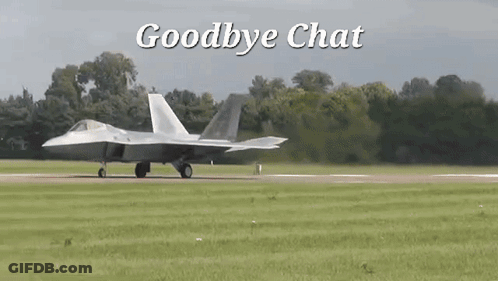 A Fighter Jet Is Taking Off From A Runway With The Words Goodbye Chat Above It GIF