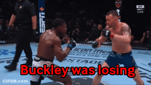 A Fighter Named Buckley Is Losing A Fight With Another Fighter GIF