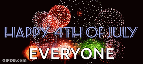A Fireworks Display With The Words Happy 4Th Of July Everyone Below It GIF