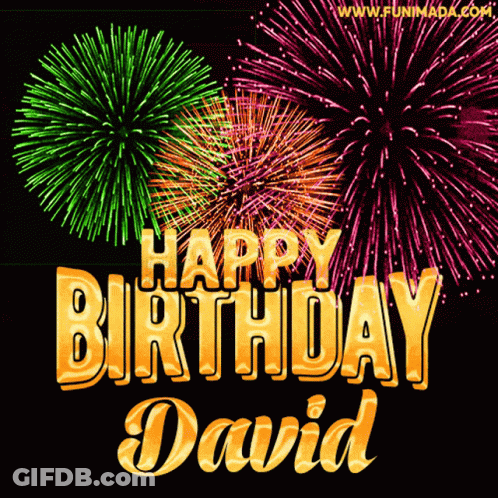 A Fireworks Display With The Words Happy Birthday David In The Foreground GIF