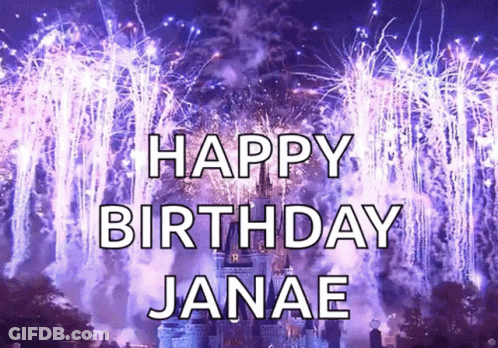 A Fireworks Display With The Words Happy Birthday Janae In Front Of It GIF