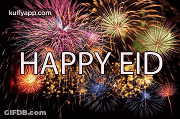 A Fireworks Display With The Words Happy Eid In The Foreground . GIF