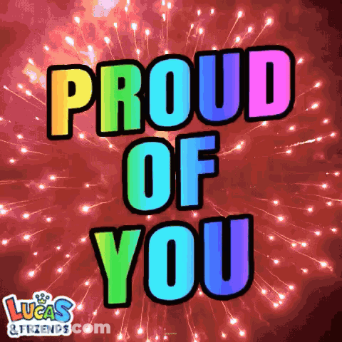 A Fireworks Display With The Words Proud Of You On It GIF