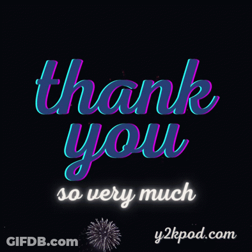 A Fireworks Display With The Words Thank You So Very Much Below It GIF