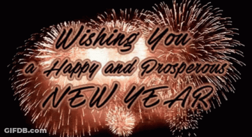A Fireworks Display With The Words Wishing You A Happy And Prosperous New Year In Front Of It GIF