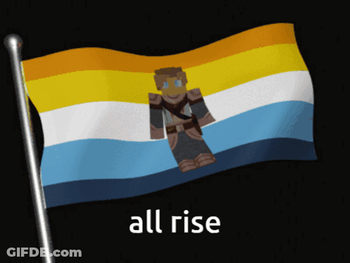A Flag With A Minecraft Character On It And The Words All Rise Above It GIF