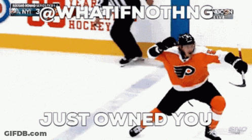 A Flyers Hockey Player Is Jumping In The Air With The Words Just Owned You Above Him GIF