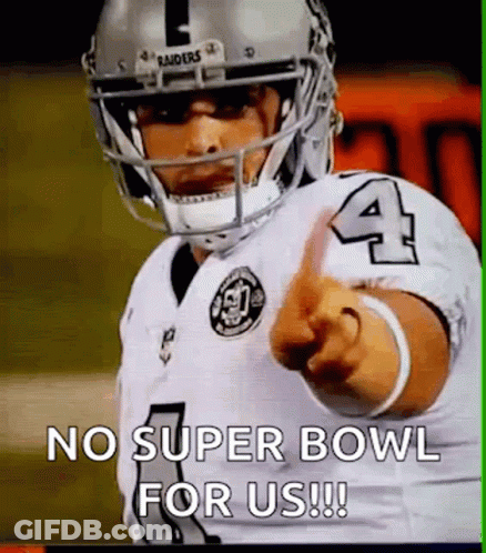 A Football Player Is Pointing At The Camera With The Words `` No Super Bowl For Us ! '' GIF