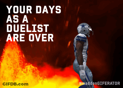A Football Player Is Standing In Front Of A Fire With The Words Your Days As A Duelist Are Over Above Him GIF