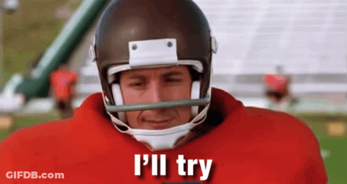A Football Player Is Wearing A Helmet And Saying I 'Ll Try GIF