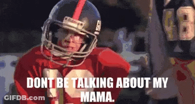 A Football Player Says " Dont Be Talking About My Mama " In A Pixelated Image GIF