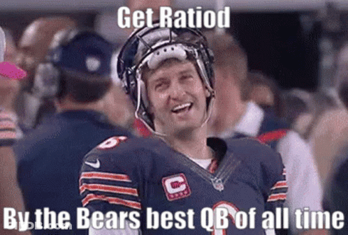 A Football Player Wearing A Helmet And Smiling With The Words Get Ratiod By The Bears Best Qb Of All Time GIF