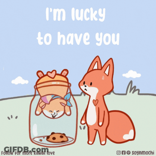 A Fox And A Hamster In A Jar With The Words I 'M Lucky To Have You Above Them GIF