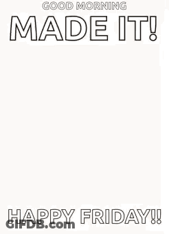 A Fox From Zootopia Is Dancing On A White Background With The Words `` Good Morning Made It ! Happy Friday ! '' GIF