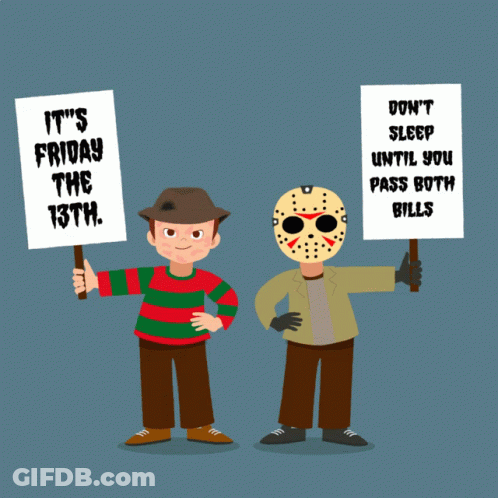 A Freddy Krueger And Jason Voorhees Holding Signs That Say It 'S Friday The 13Th GIF