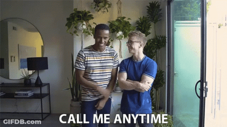 A Friend Says Call Me Anytime GIF