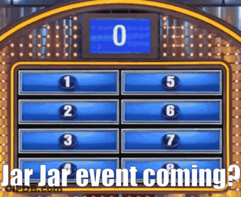 A Game Board With The Words Jar Jar Event Coming At The Bottom GIF
